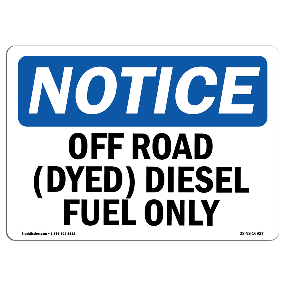 Off Road (Dyed) Diesel Fuel Only