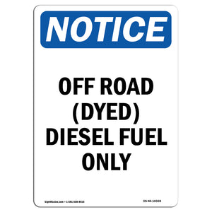 Off Road (Dyed) Diesel Fuel Only