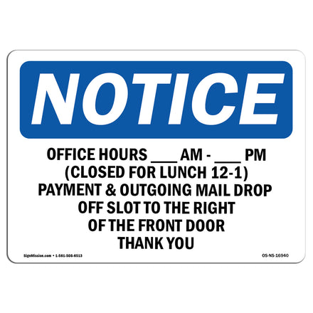 Office Hours ____ Am - ____ Pm (Closed For