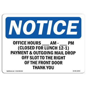 Office Hours ____ Am - ____ Pm (Closed For