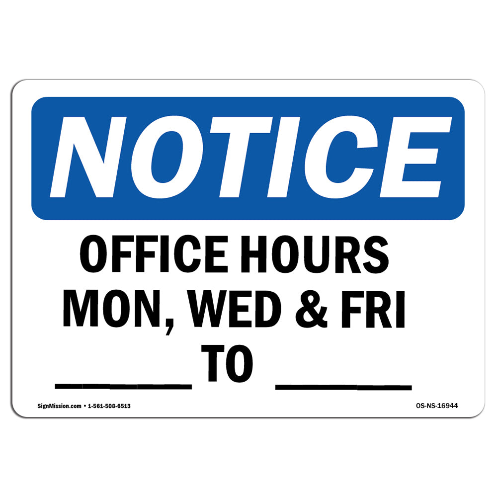 Office Hours Mon, Wed & Fri ____ To ____