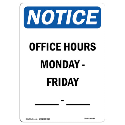 Office Hours Monday - Friday ____ - ____