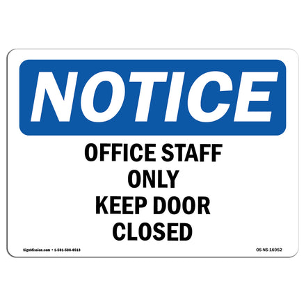 Office Staff Only Keep Door Closed