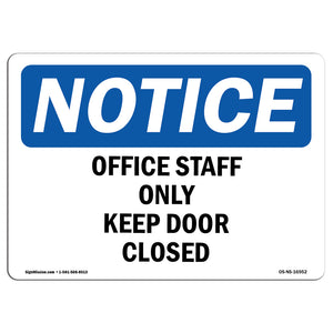 Office Staff Only Keep Door Closed