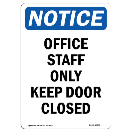 Office Staff Only Keep Door Closed