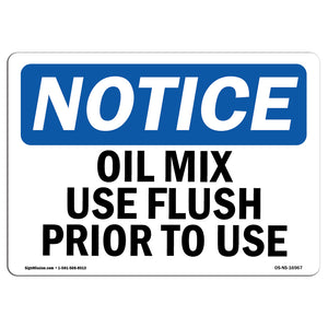 Oil Mix Use Flush Prior To Use