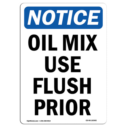 Oil Mix Use Flush Prior To Use