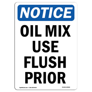 Oil Mix Use Flush Prior To Use