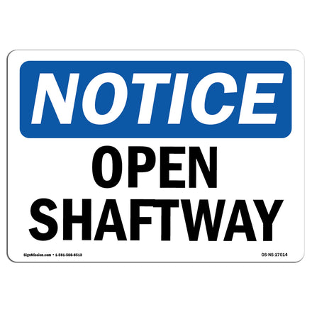 Open Shaftway Sign