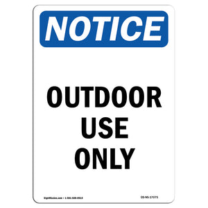 Outdoor Use Only