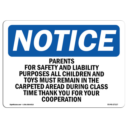 Parents For Safety And Liability Purposes