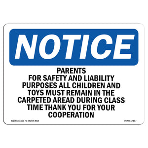 Parents For Safety And Liability Purposes