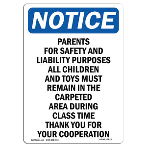 Parents For Safety And Liability Purposes