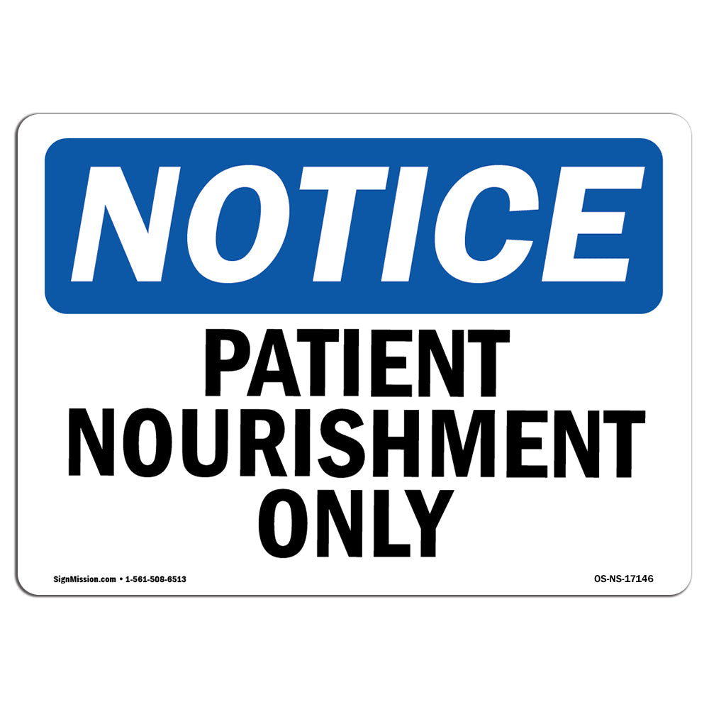 Patient Nourishment Only