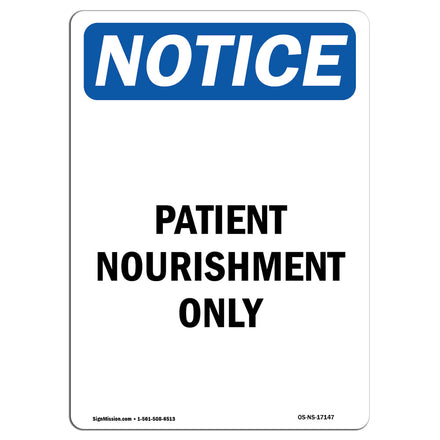 Patient Nourishment Only