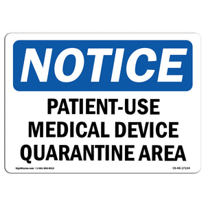 Patient-Used Medical Device Quarantine Area Sign