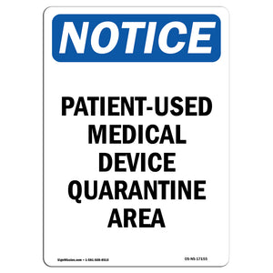 Patient-Used Medical Device Quarantine Area Sign