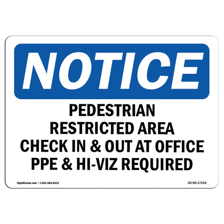 Pedestrian Restricted Area Check In & Out