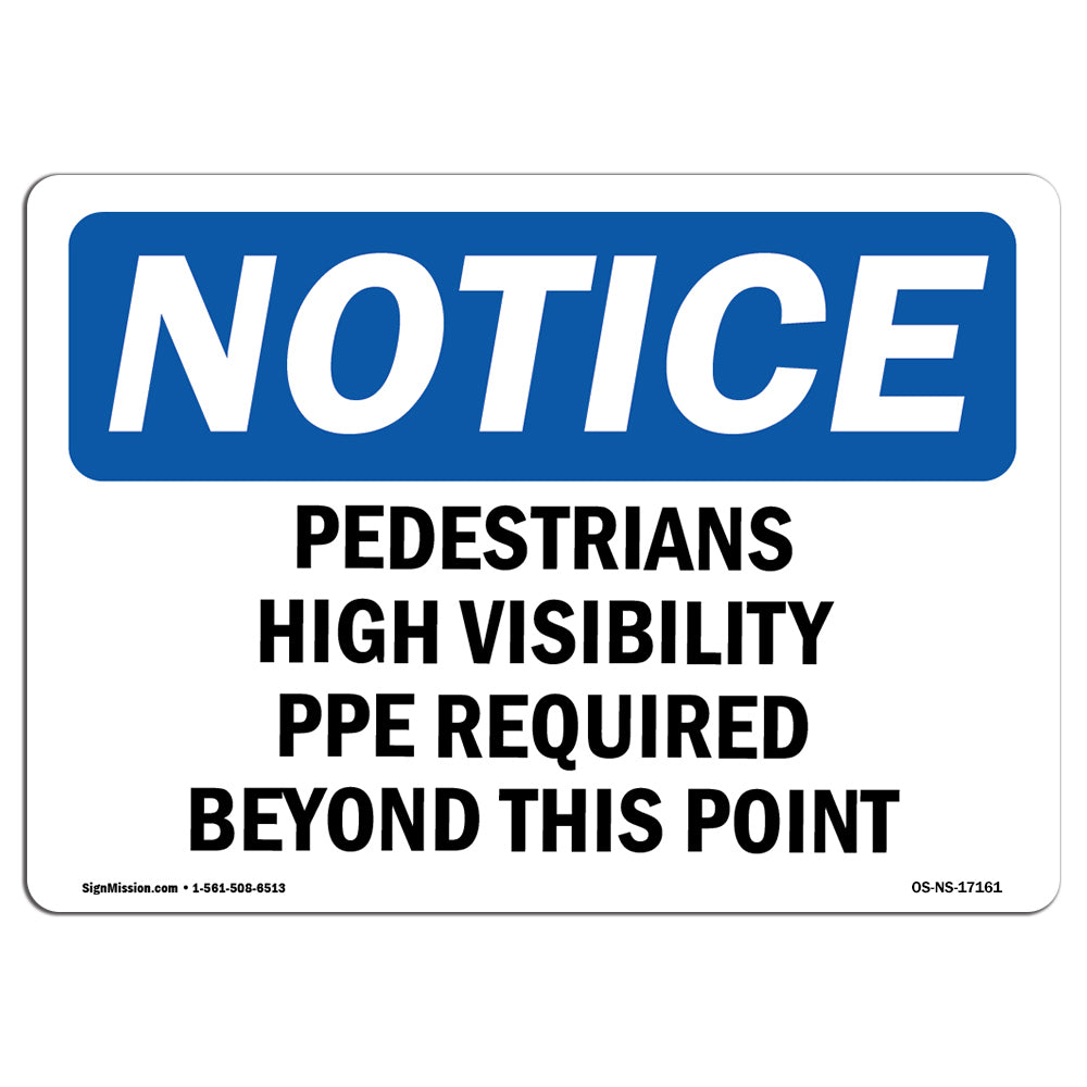 Pedestrians High Visibility PPE Required