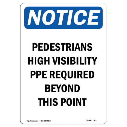 Pedestrians High Visibility PPE Required