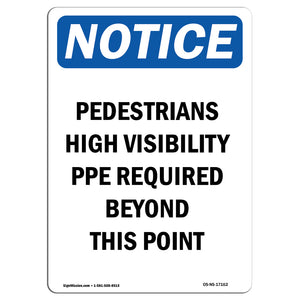 Pedestrians High Visibility PPE Required