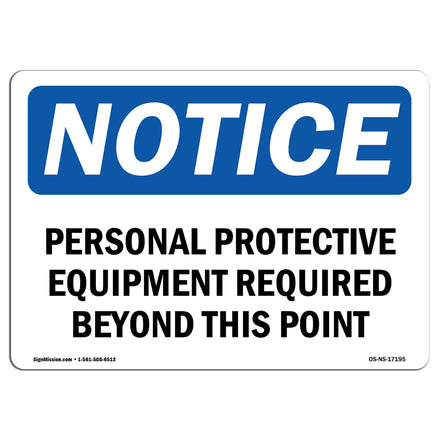 Personal Protective Equipment Required Beyond