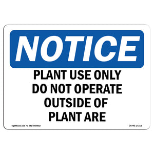 Plant Use Only Do Not Operate Outside Of