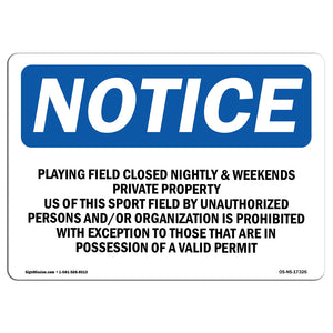 Playing Field Closed Nightly &