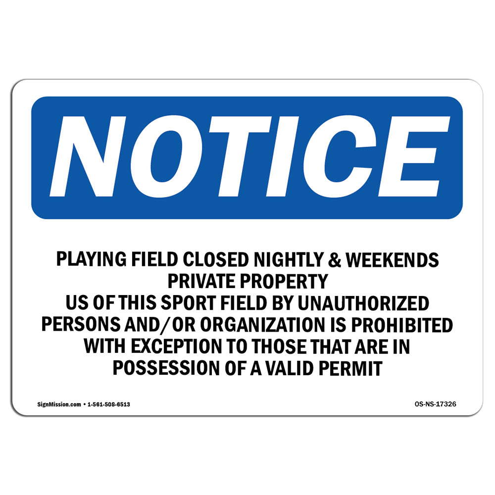 Playing Field Closed Nightly &