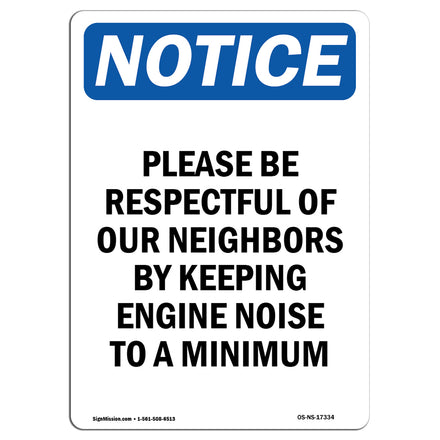 Please Be Respectful Of Our Neighbors By