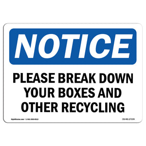 Please Break Down Your Boxes And Other Recycling