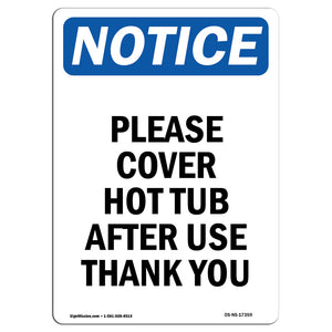 Please Cover Hot Tub After Use Thank You