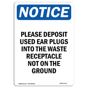 Please Deposit Used Ear Plugs Into The Waste