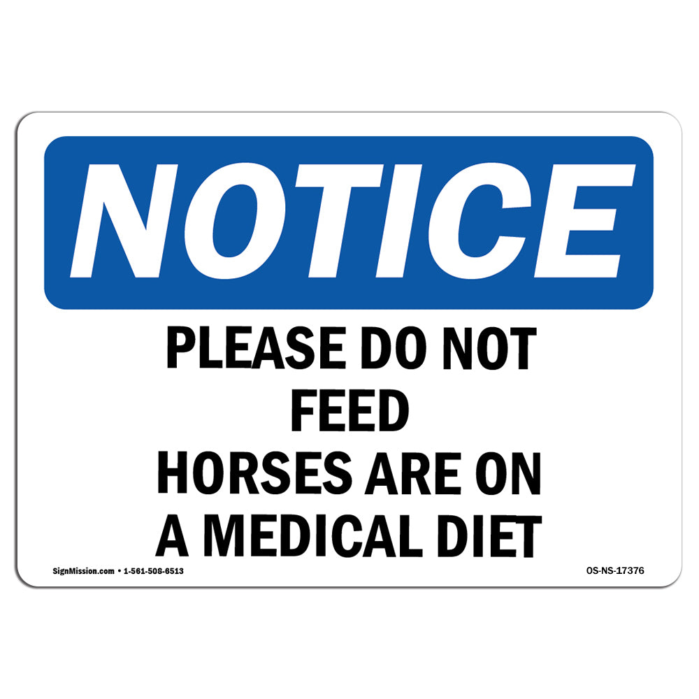 Please Do Not Feed Horses Are On A Medical Diet