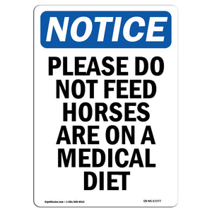 Please Do Not Feed Horses Are On A Medical Diet