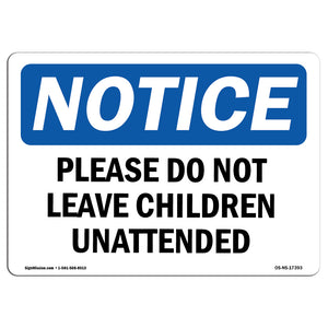 Please Do Not Leave Children Unattended