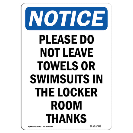 Please Do Not Leave Towels Or