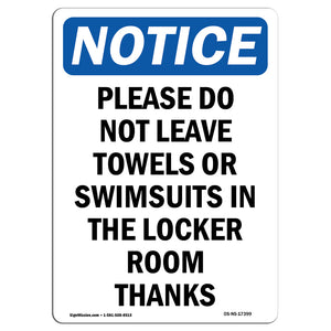 Please Do Not Leave Towels Or