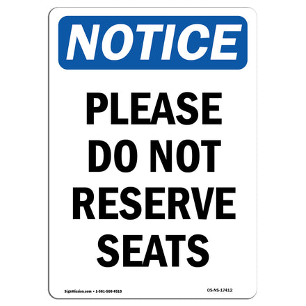 Please Do Not Reserve Seats