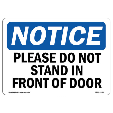 Please Do Not Stand In Front Of Door