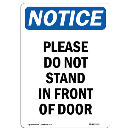 Please Do Not Stand In Front Of Door