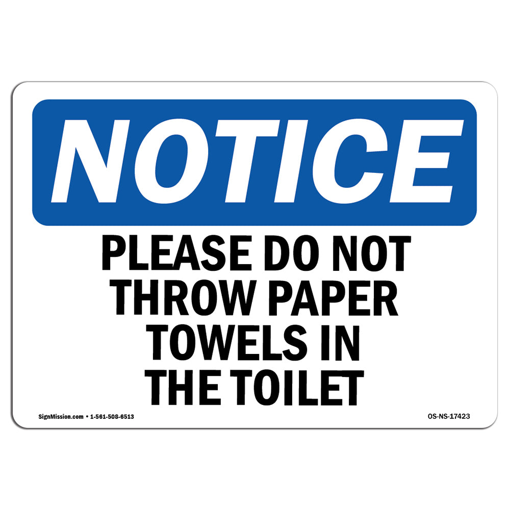 Please Do Not Throw Paper Towels In The Toilet