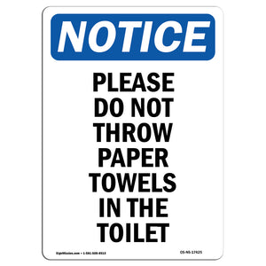 Please Do Not Throw Paper Towels In The Toilet