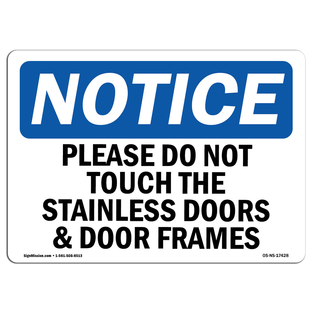 Please Do Not Touch The Stainless Doors