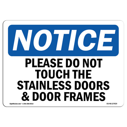 Please Do Not Touch The Stainless Doors