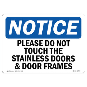 Please Do Not Touch The Stainless Doors