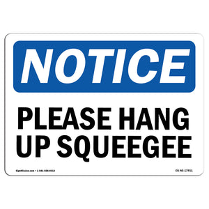 Please Hang Up Squeegee