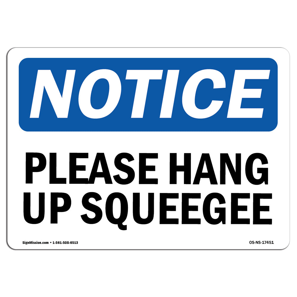 Please Hang Up Squeegee