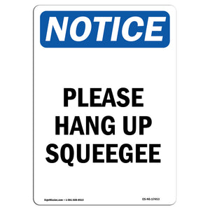 Please Hang Up Squeegee