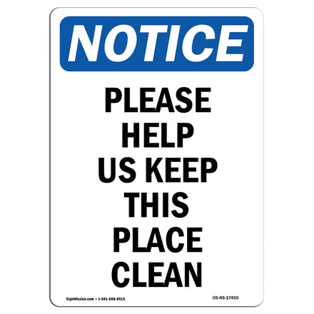 Please Help Us Keep This Place Clean